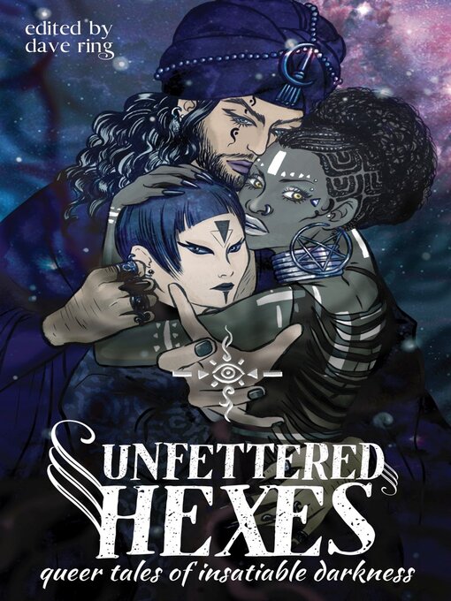Title details for Unfettered Hexes by Dave Ring - Available